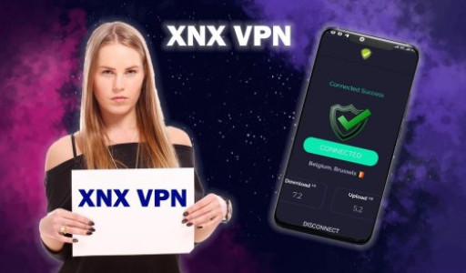 XNX VPN Fast and Secure Unlimited